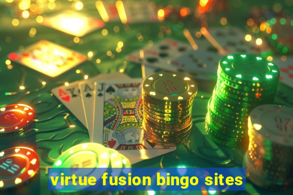 virtue fusion bingo sites